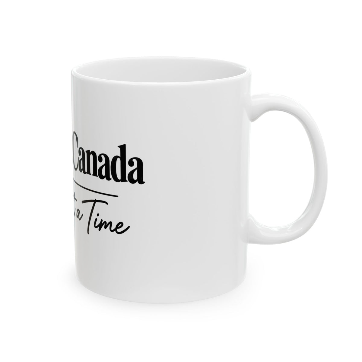 Surviving Canada Mug – "One Sip at a Time" Ceramic Coffee Cup (11oz & 15oz)