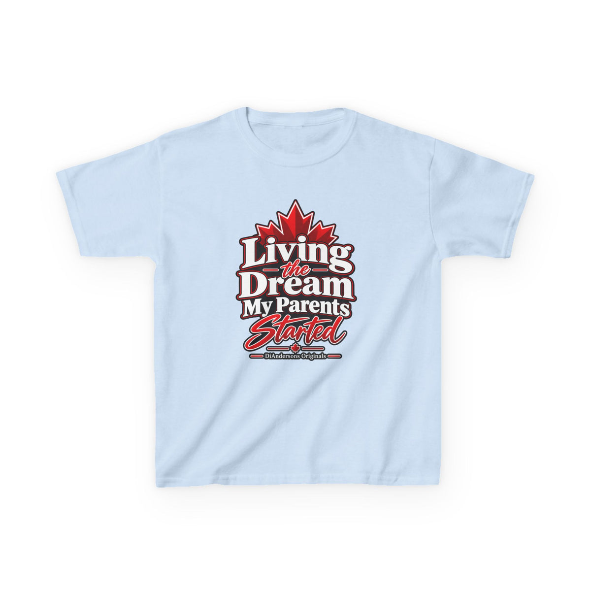 Kids Tee — "Living the Dream My Parents Started" Canadian Maple Graphic