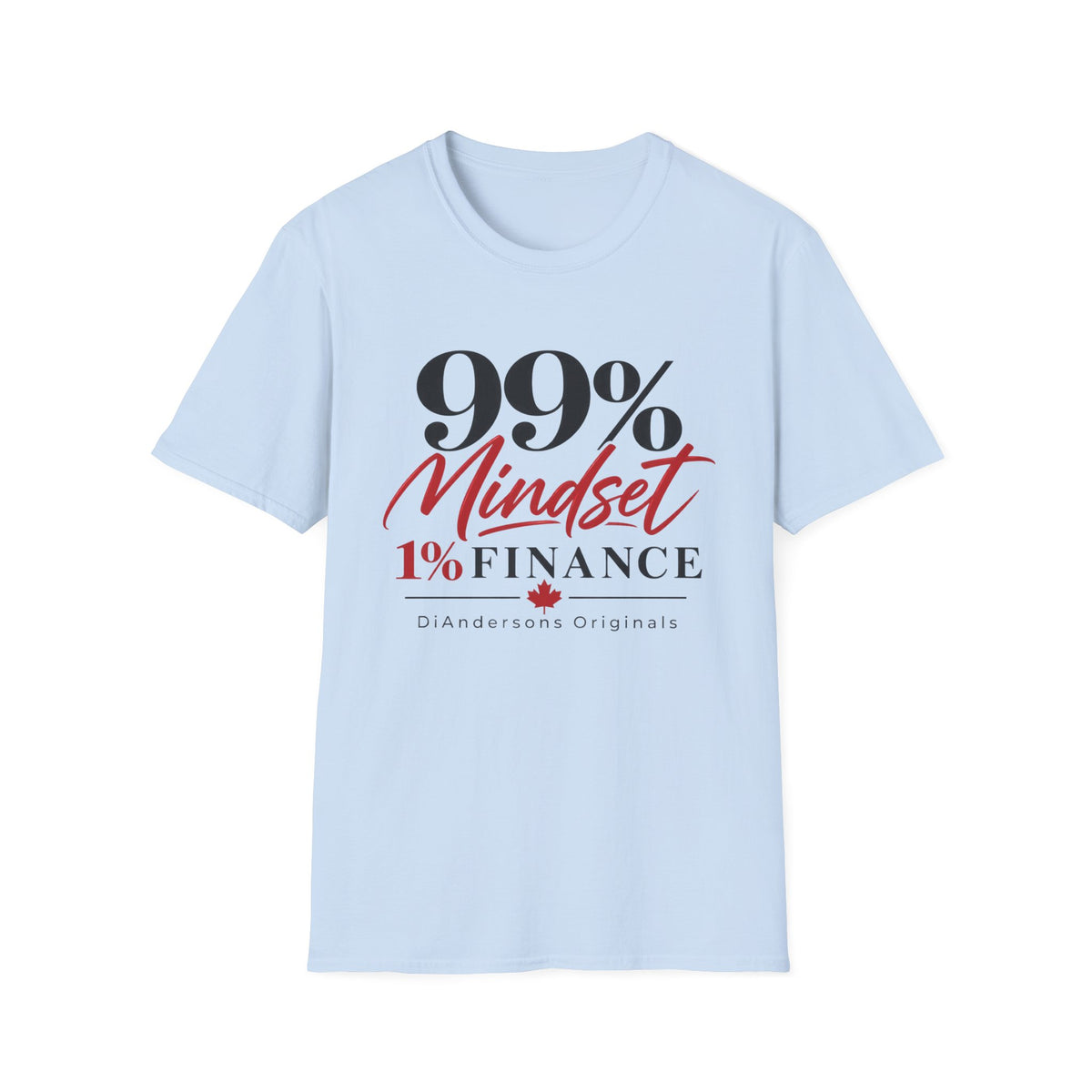 99% Mindset T-Shirt — Motivational Personal Finance Tee